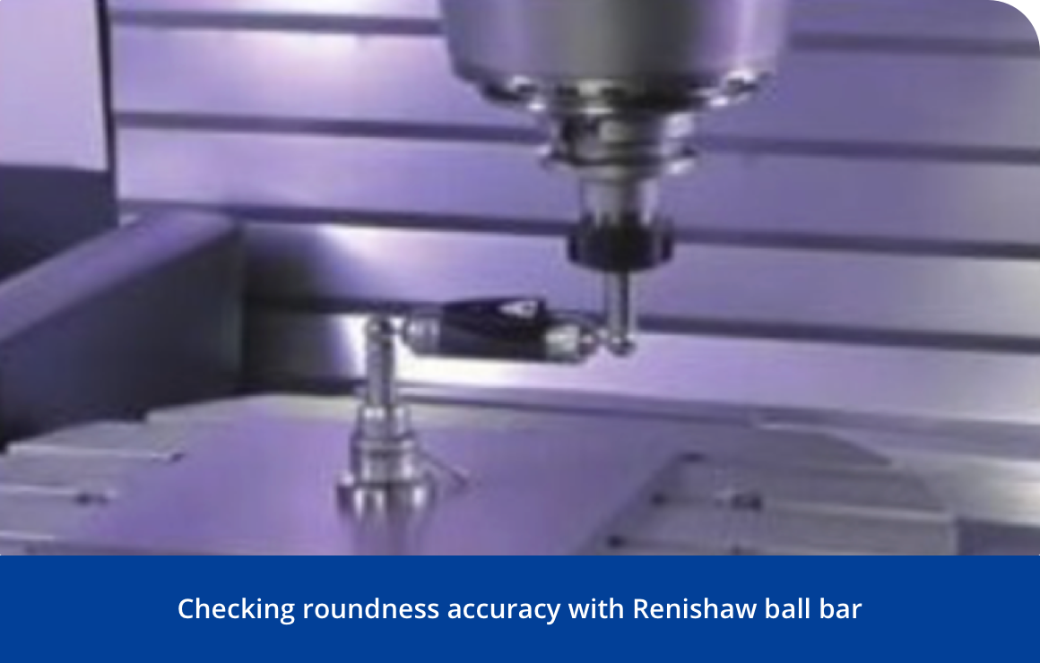 checking roundness accuracy with renishaw ball bar